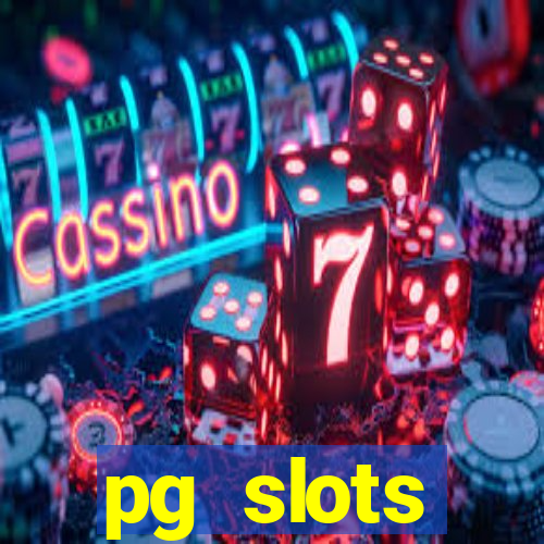 pg slots porcentagem agora